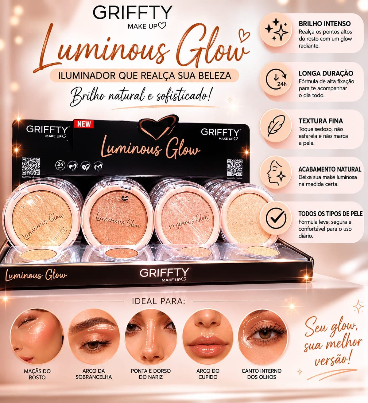 Iluminador Griffty Make Up Luminous Glow Efeito Glow Radiante | Alta Fixação 24h | Brilho Intenso Natural para Todos os Tipos de Pele