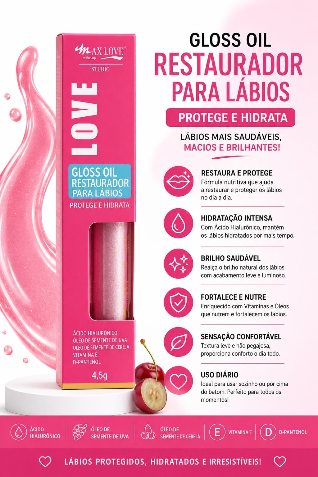 Gloss Oil Restaurador para Lábios Max Love Studio | Hidratante com Ácido Hialurônico, Vitamina E e D-Pantenol | Reparação Profunda, Brilho Natural e Proteção Diária | Alta Procura - imagem 1